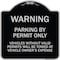 Signmission Warning Parking by Permit Vehicles w/o Valid Permits Towed Vehicl Alum, 18" x 18", BS-1818-22714 A-DES-BS-1818-22714 - alternate 1